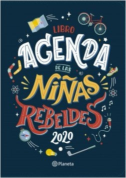 Libro Agenda de las Niñas Rebeldes 2020 Elena Favilli