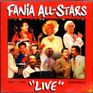 CD Fania All Stars ‎– "Live" June 11, 1994, Puerto Rico