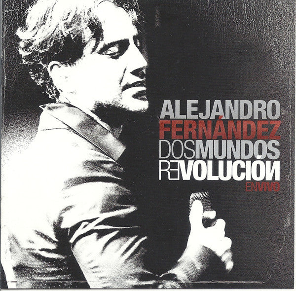 CD Alejandro Fernández ‎– Dos Mundos Revolución