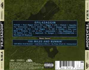 CD N.W.A* ‎– Efil4zaggin / 100 Miles And Runnin'