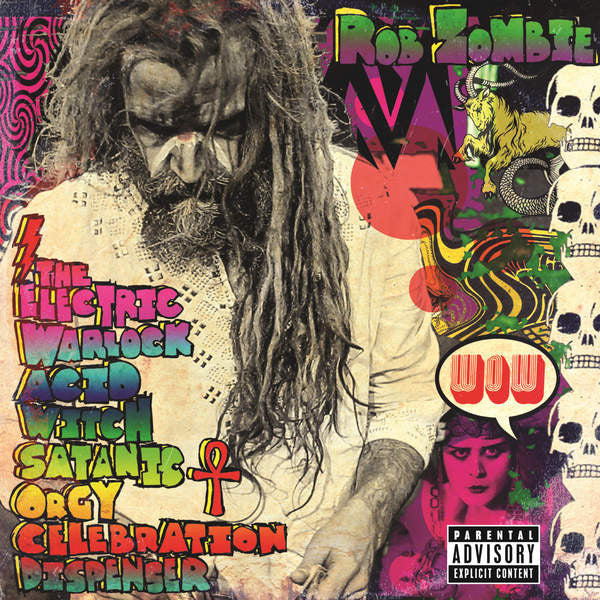 CD Rob Zombie – The Electric Warlock Acid Witch Satanic Orgy Celebration Dispenser