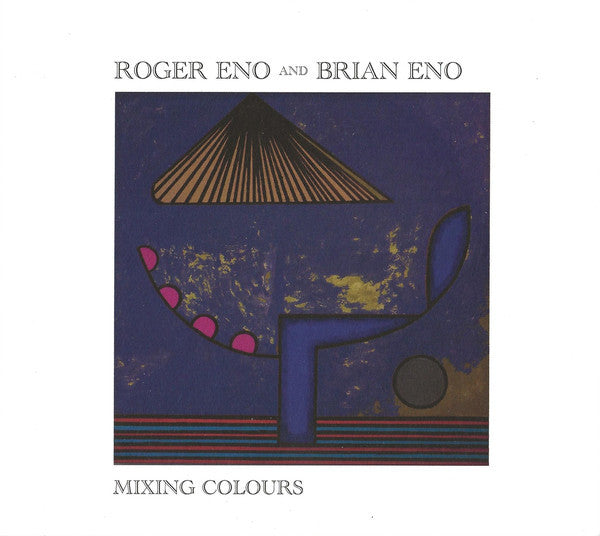 CD Roger Eno And Brian Eno – Mixing Colours