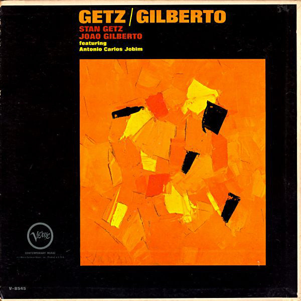 LP Stan Getz / Joao Gilberto* Featuring Antonio Carlos Jobim ‎– Getz / Gilberto