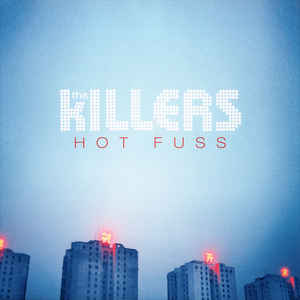 LP The Killers ‎– Hot Fuss