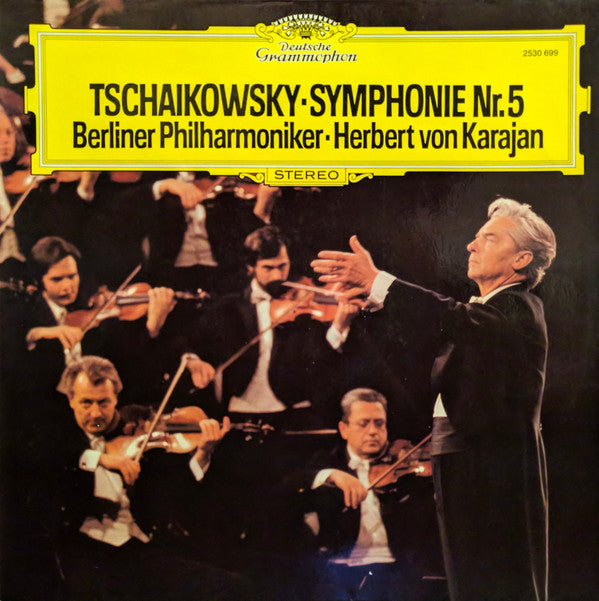 LP Tschaikowsky : Berliner Philharmoniker • Herbert Von Karajan ‎– Symphony Nr. 5