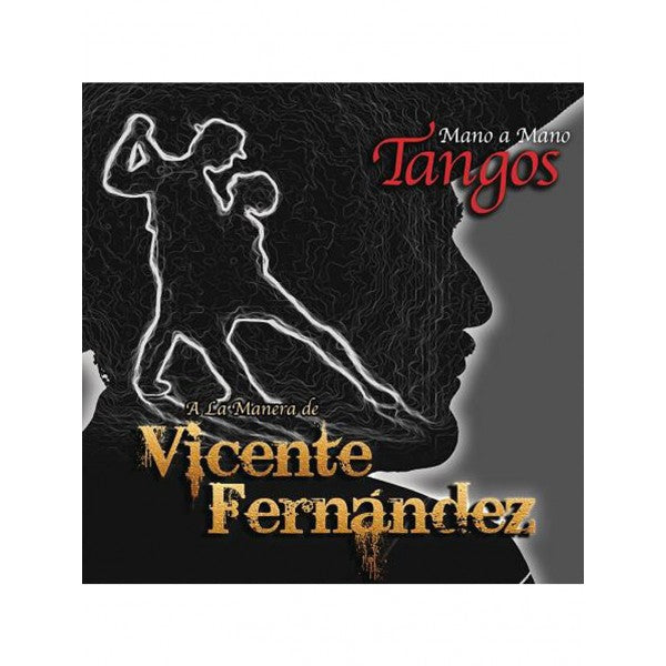 CD Vicente Fernández - Mano A Mano Tangos A La Manera