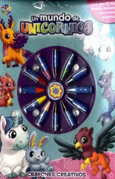 Libro Crayones creativos - Un Mundo De Unicornios