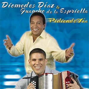 CD Diomedes Díaz & Juancho De La Espriella  - Pidiendo Vía