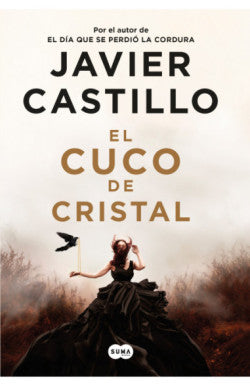 Libro Javier Castillo - El Cuco De Cristal