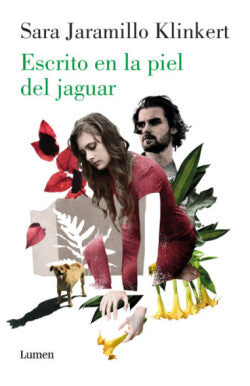 Libro Sara Jaramillo Klinkert - Escrito En La Piel Del Jaguar