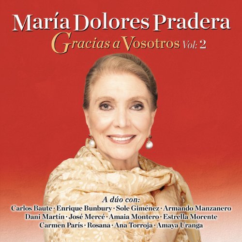 CD María Dolores Pradera - Gracias A Vosotros. Vol. 2