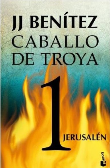 Libro  Caballo de troya 1 . Jerusalén. JJ Benítez