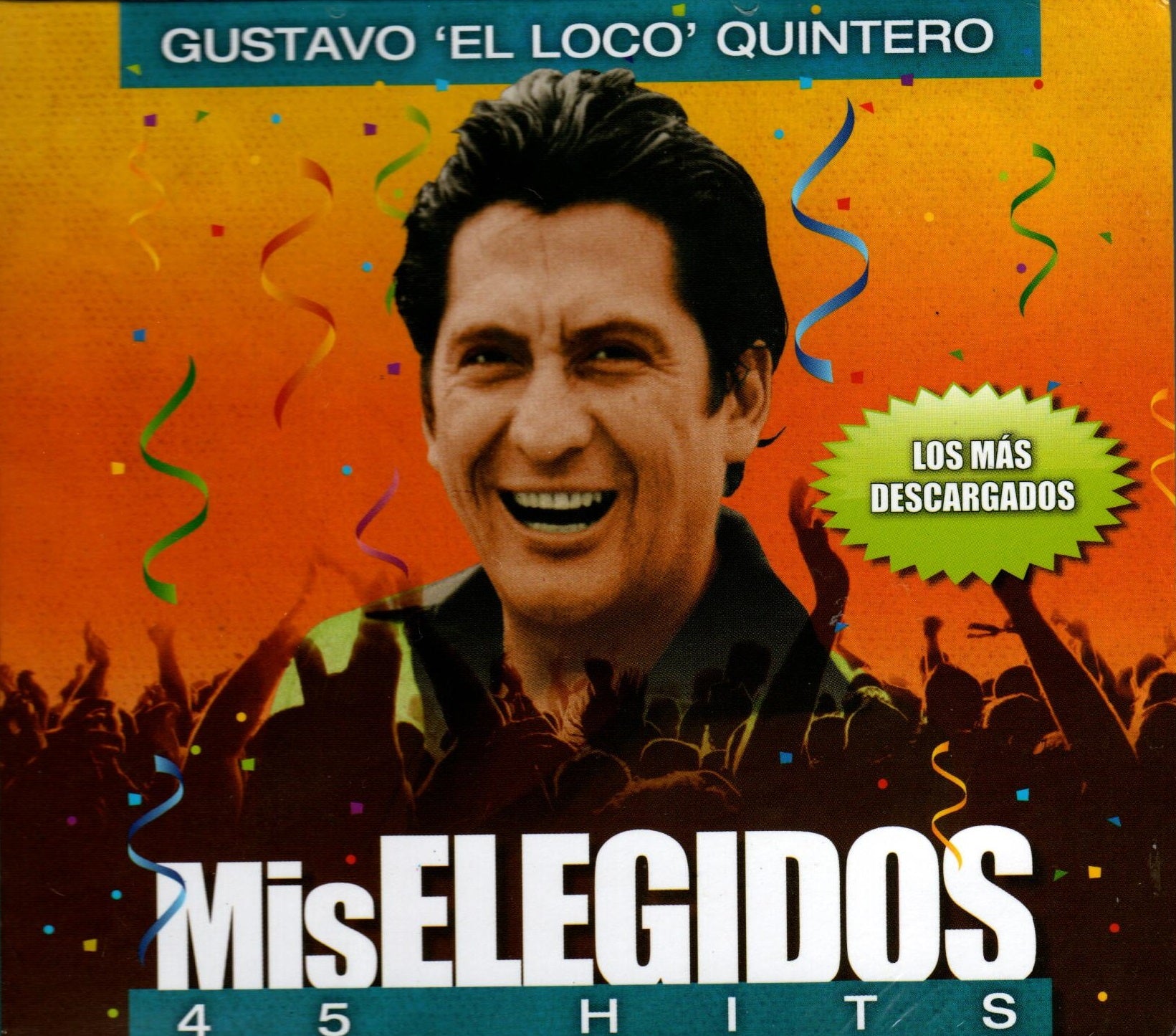 CDX3 Gustavo El Loco Quintero - Mis Elegidos 45 Hits