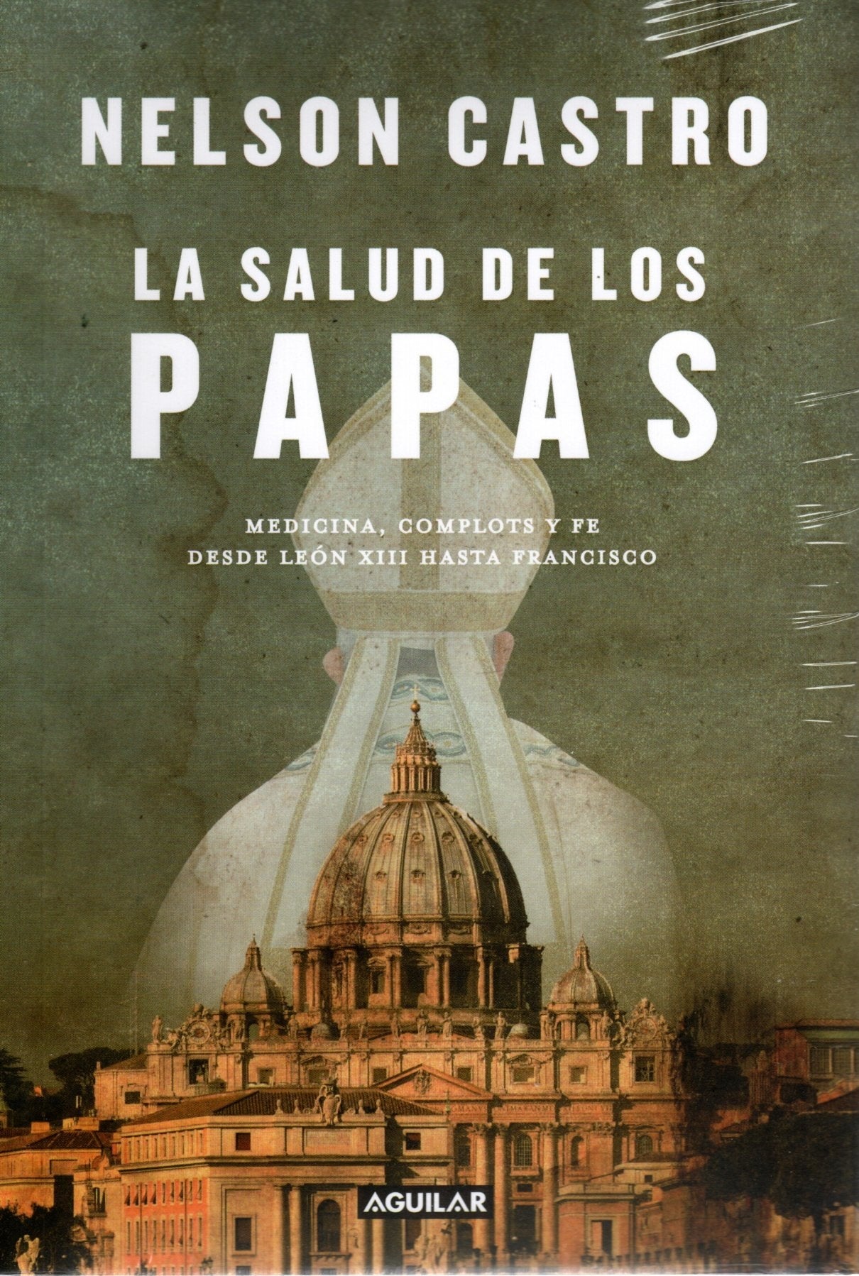 Libro Nelson Castro - La Salud De Los Papas