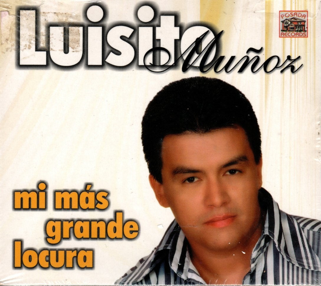 CD Luisito Muñoz - Mi Más Grande Locura