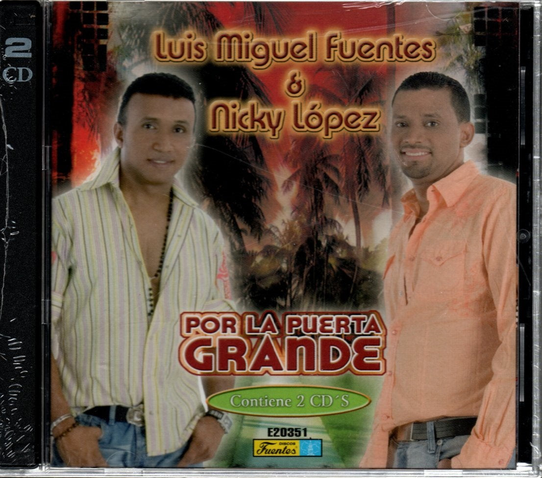 CDX2 Luis Miguel Fuentes & Nicky López - Por La Puerta Grande