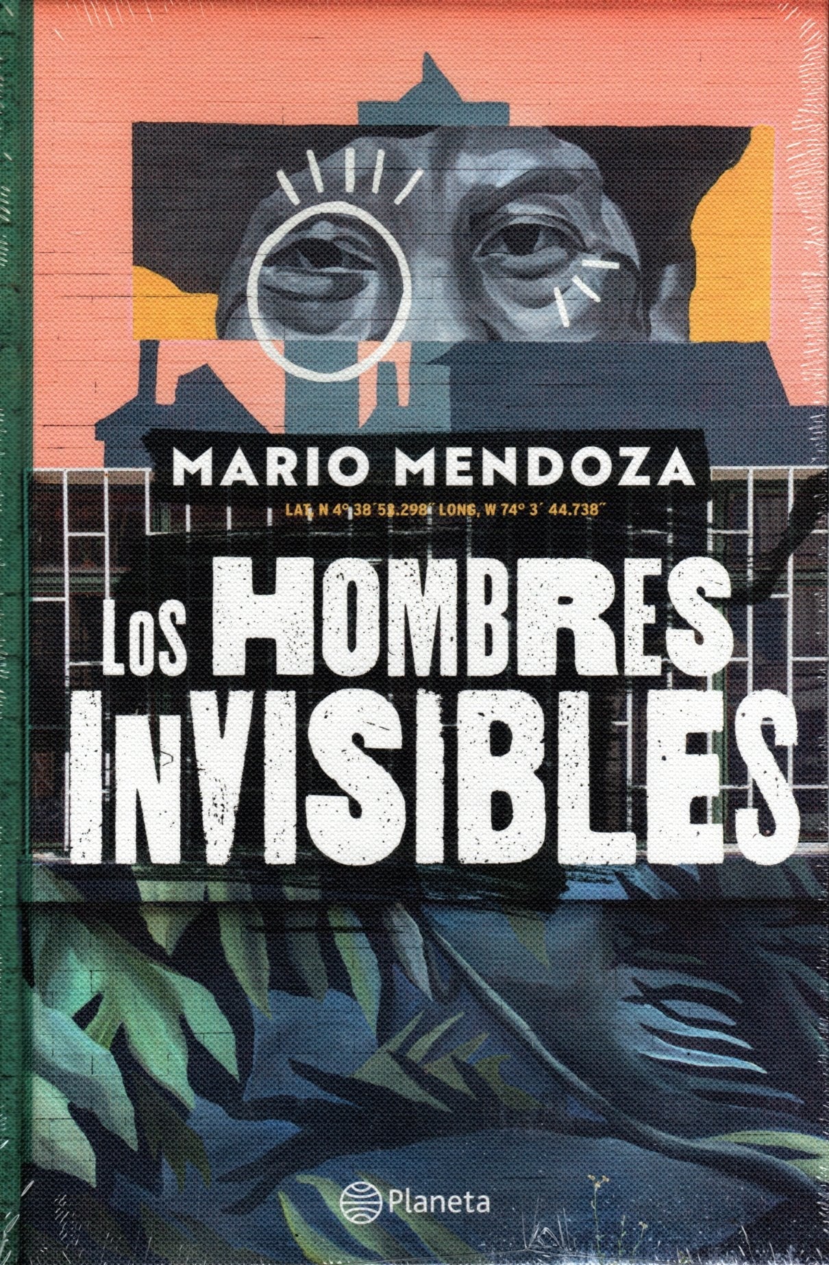Libro Mario Mendoza - Los Hombres Invisibles