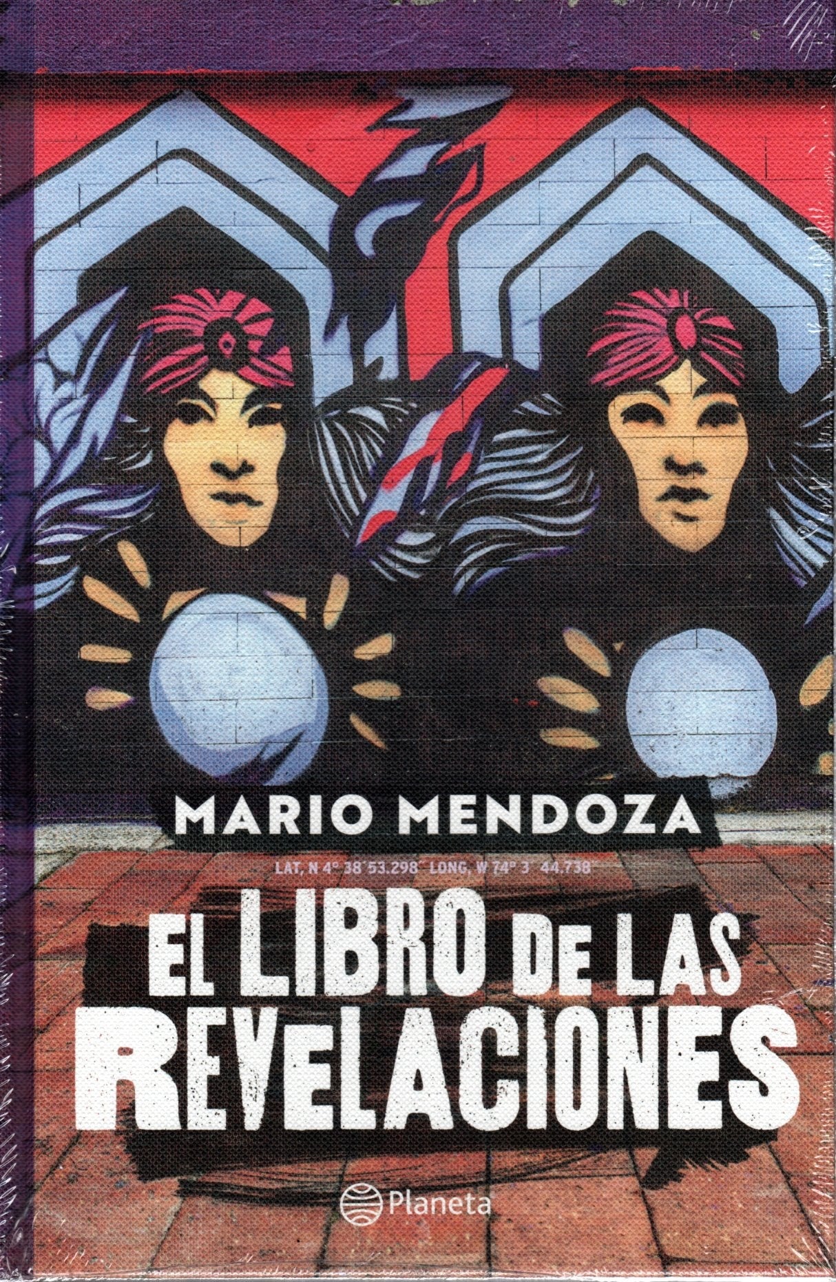 Libro Mario Mendoza - El Libro De Las Revelaciones