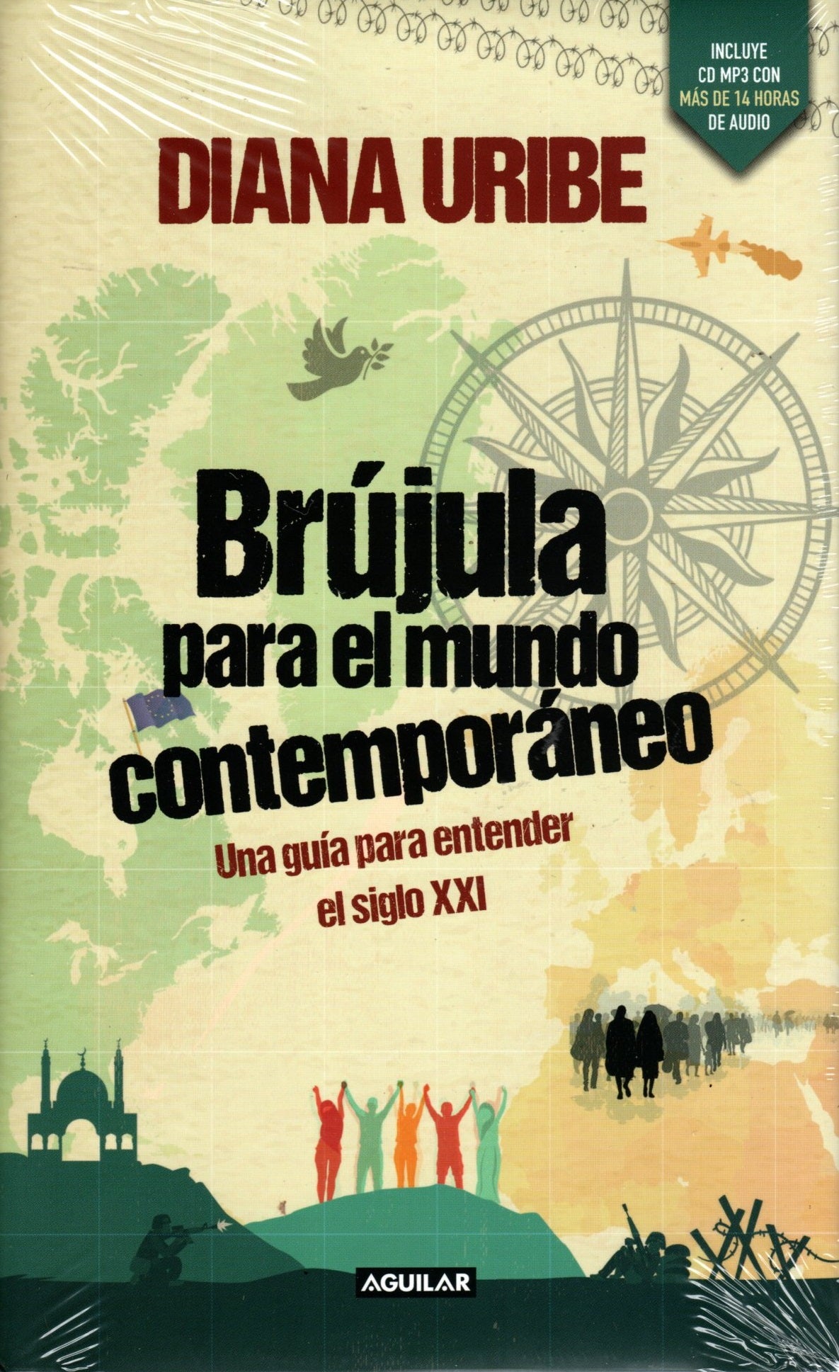 Libro Diana Uribe - Brújula Para El Mundo Contemporáneo