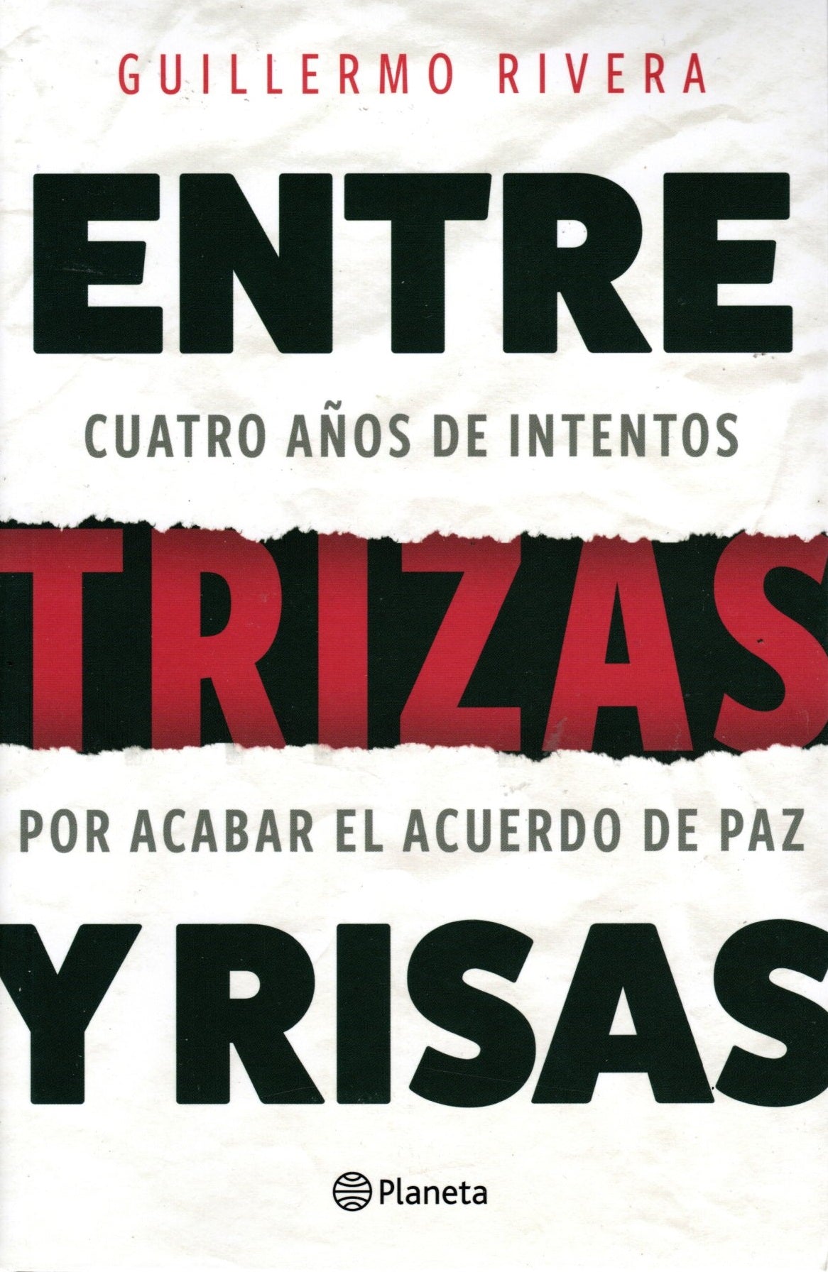 Libro Guillermo Rivera - Entre Trizas y Risas