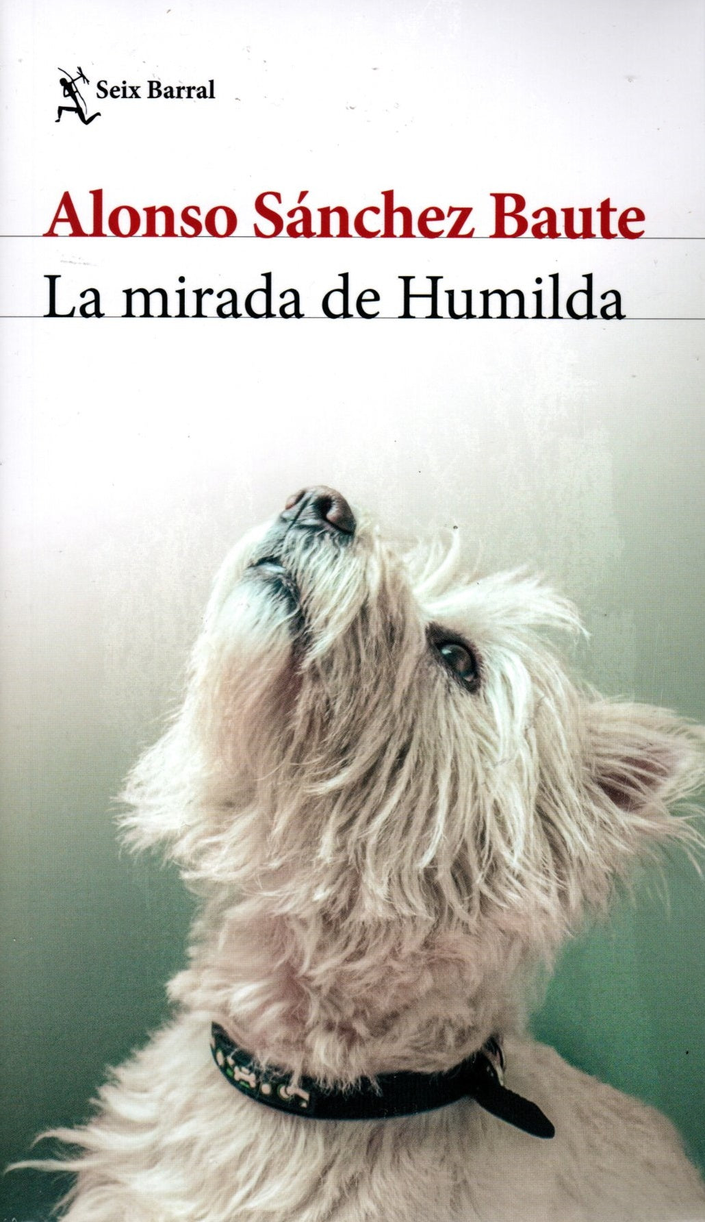 Libro Alonso Sánchez Baute - La Mirada De Humilda