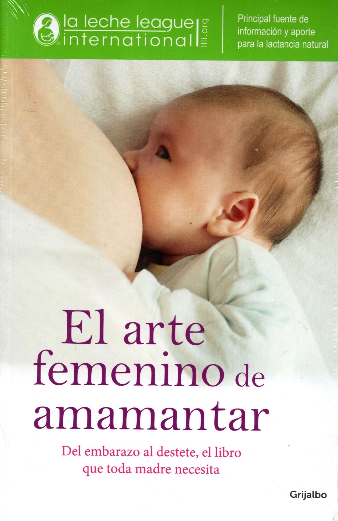 Libro El Arte Femenino De Amamantar