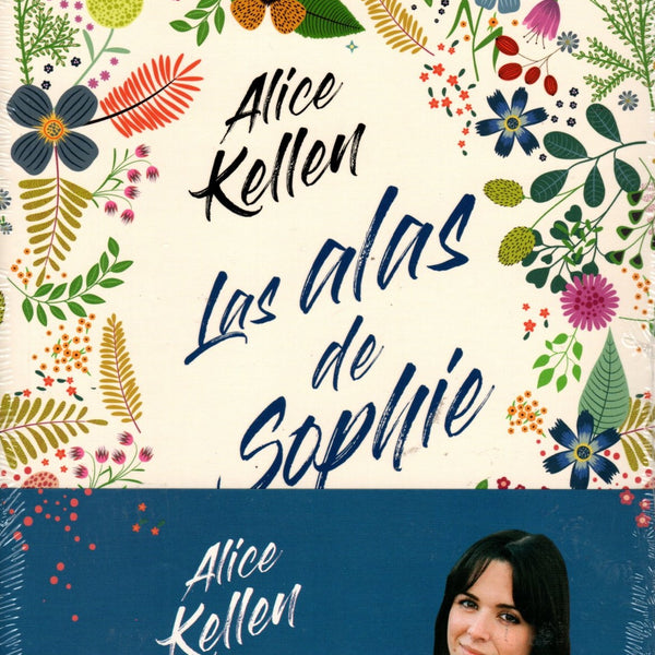 Libro Alice Kellen - Las Alas De Sophie
