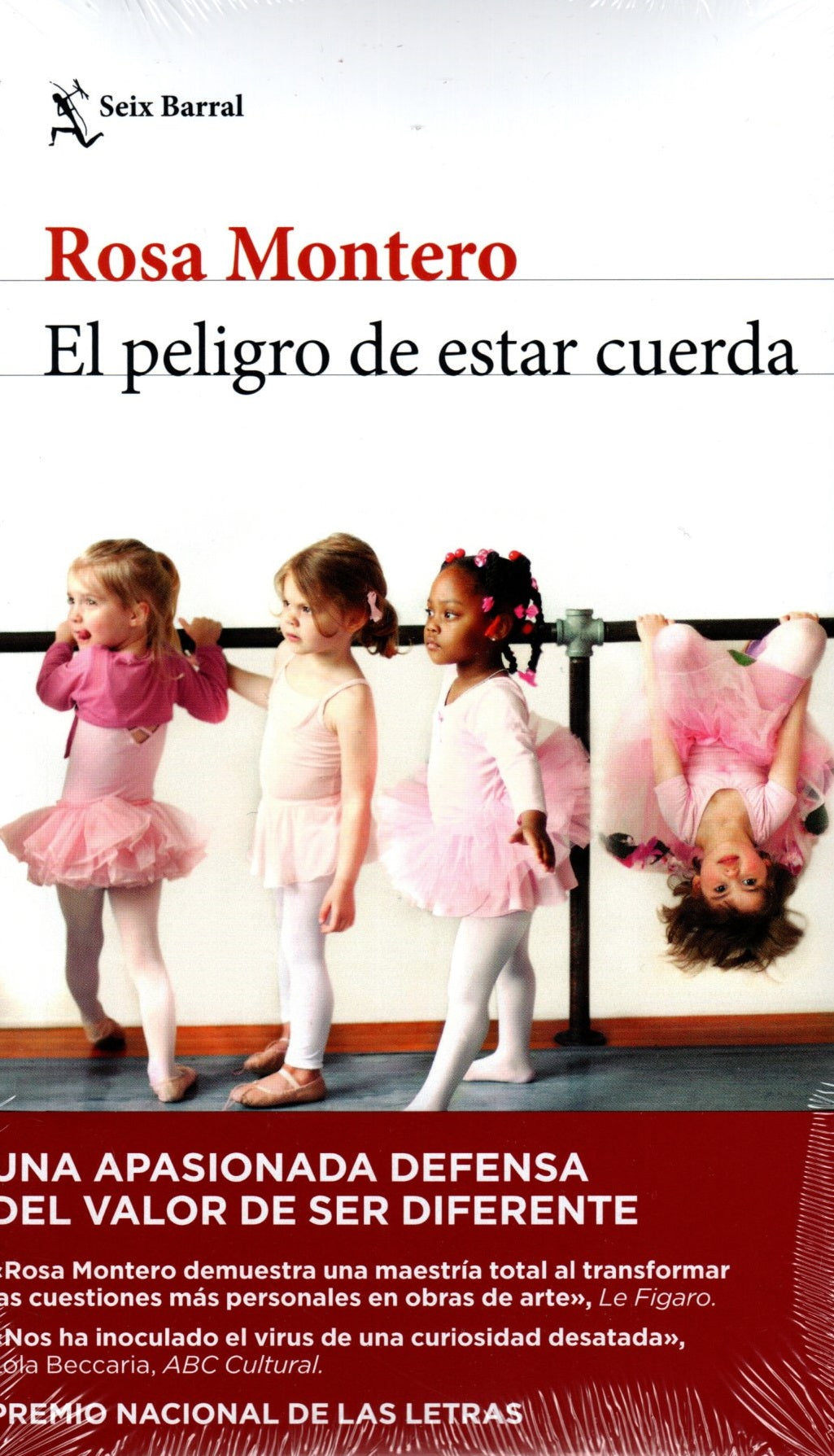 Libro Rosa Montero - El Peligro De Estar Cuerda