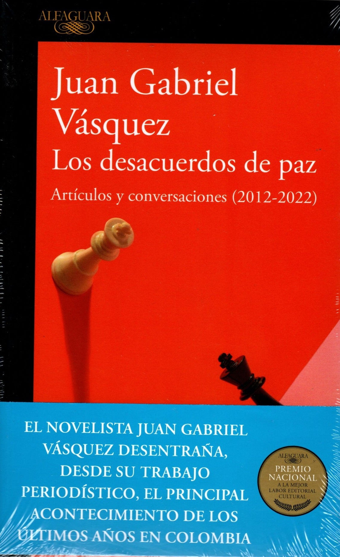 Libro Juan Gabriel Vásquez - Los Desacuerdos De Paz