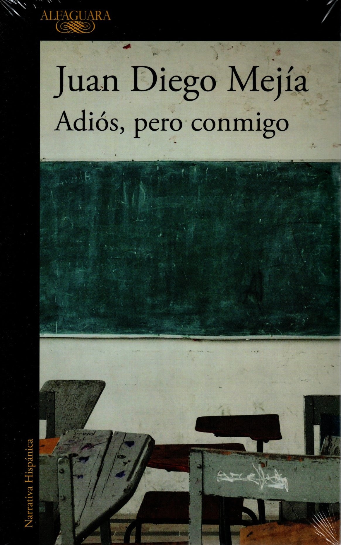 Libro Juan Diego Mejía - Adiós, Pero Conmigo