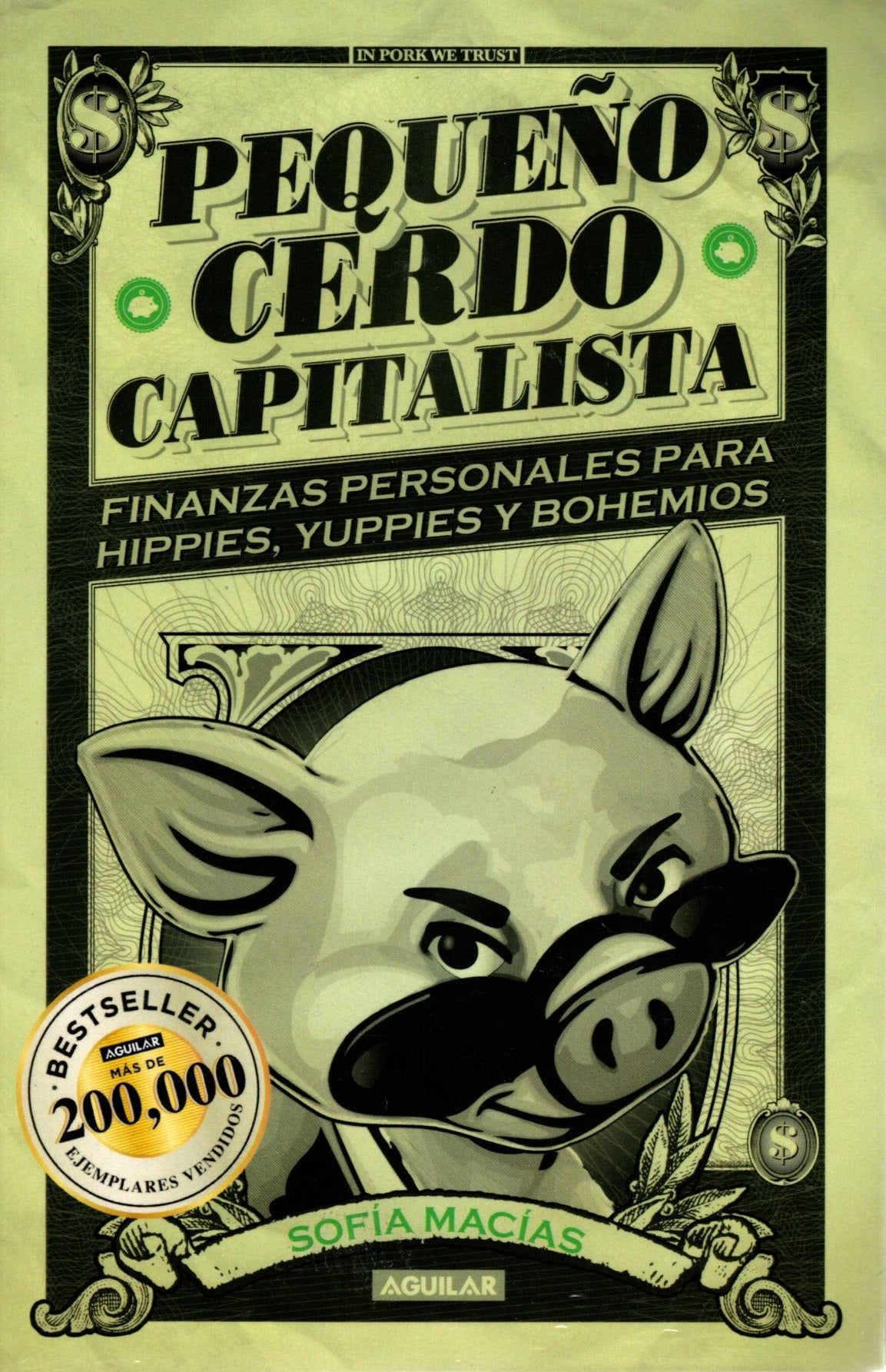 Libro Sofia Macías - Pequeño Cerdo Capitalista