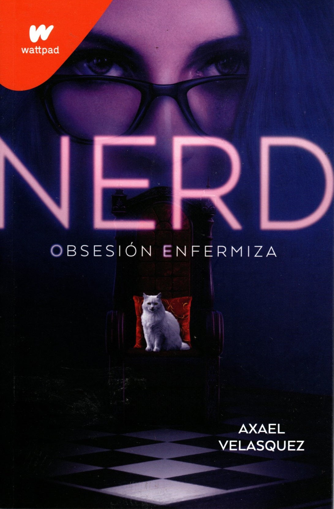 Libro Axael Velasquez - Nerd Obsesión Enfermiza