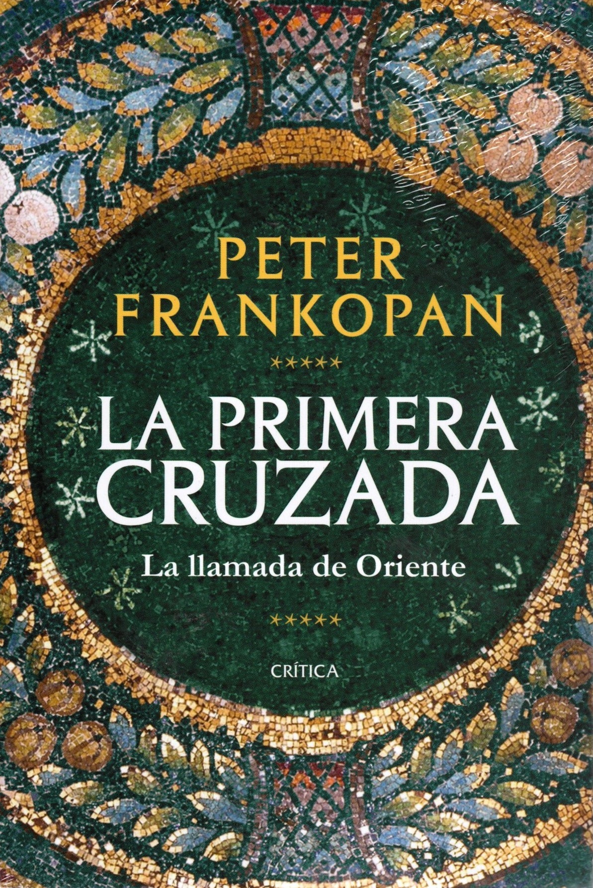 Libro Peter Frankopan -La Primera Cruzada