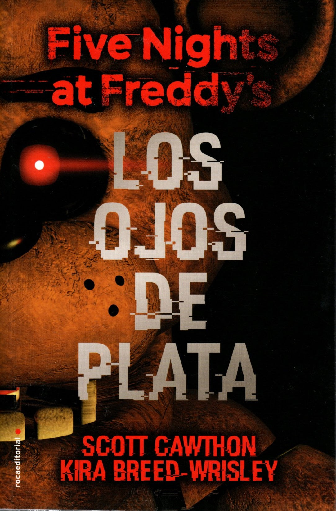 Libro Kira Wrisley-Breed y Scott Cawhton - Five Nights at Freddy's: The Silver Eyes