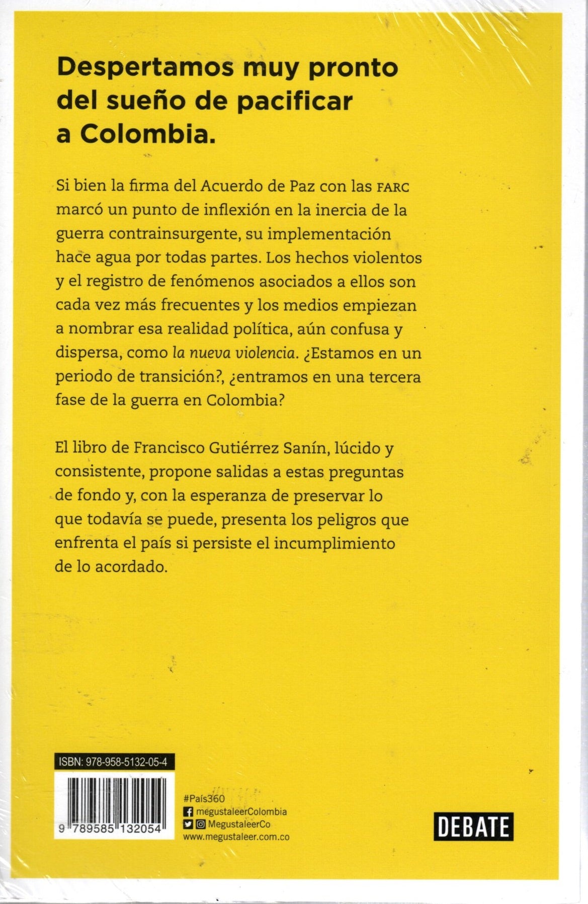 Libro Francisco Gutiérrez Sanín - ¿Un Nuevo Ciclo De La Guerra En Colombia?