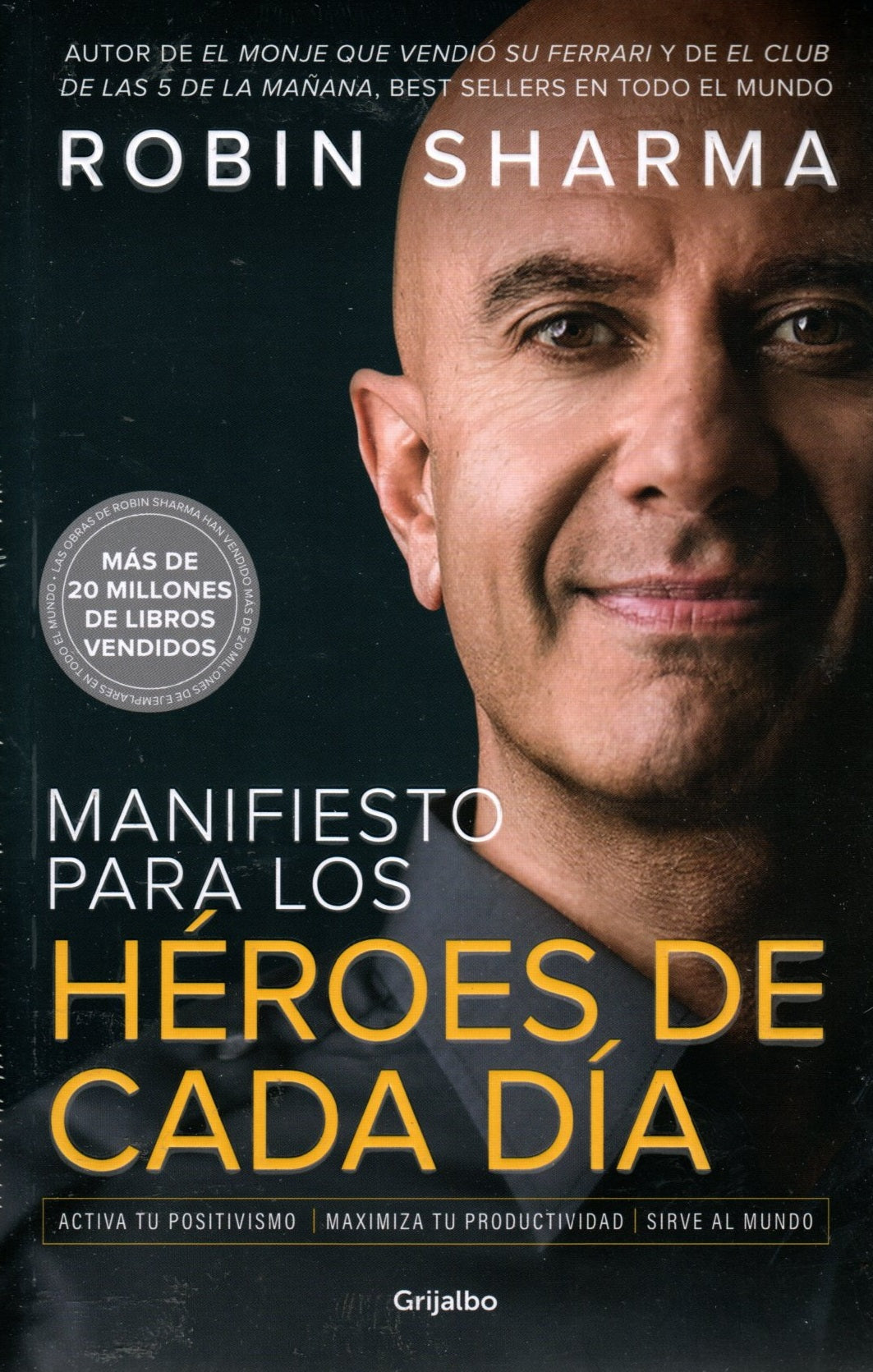 Libro Robin Sharma - Manifiesto para los héroes de cada día