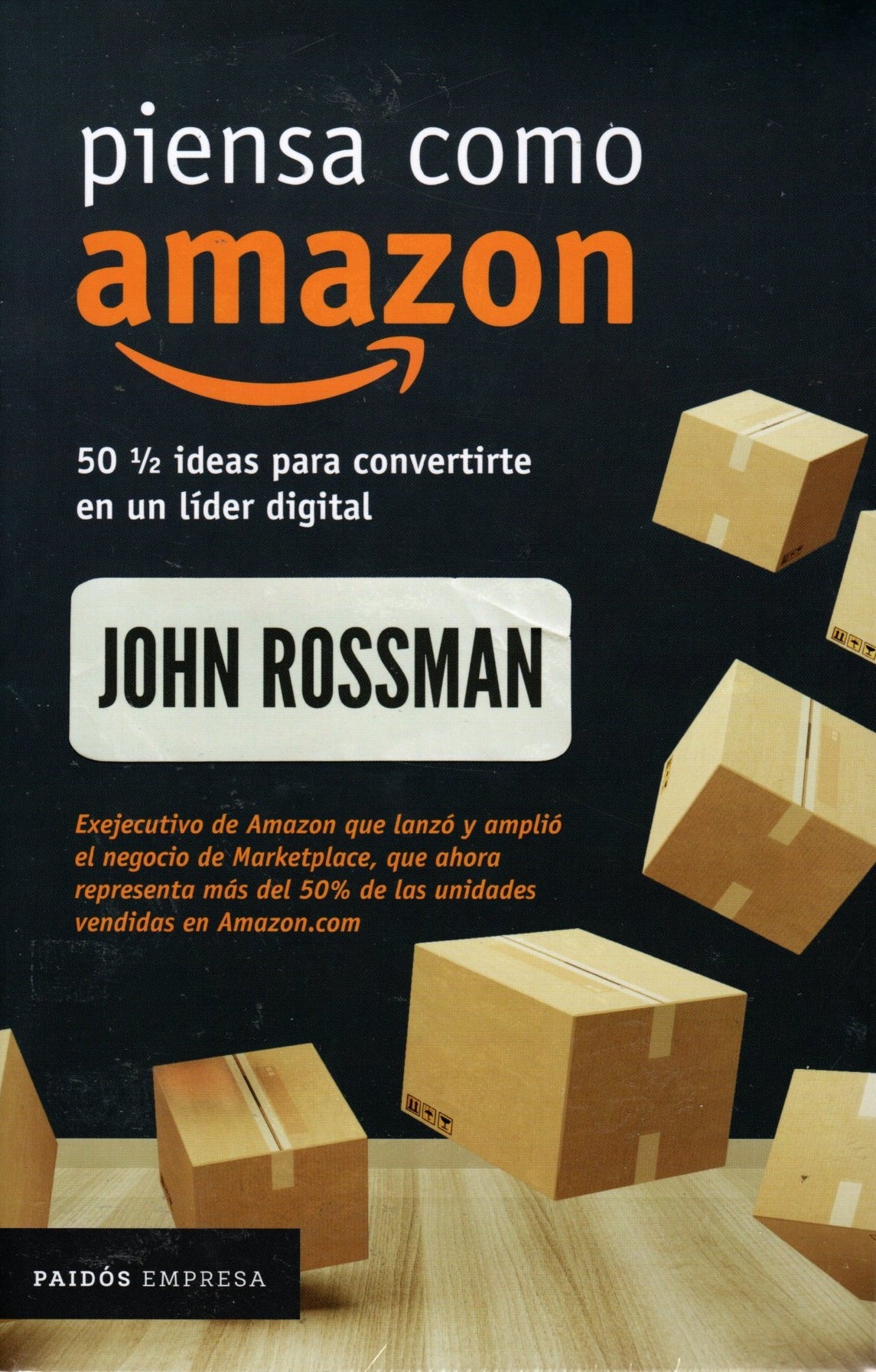 Libro John Rossman - Piensa como Amazon