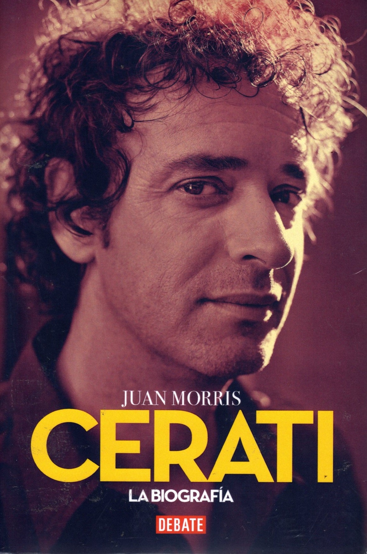 Libro Juan Morris - Cerati: La Biografía