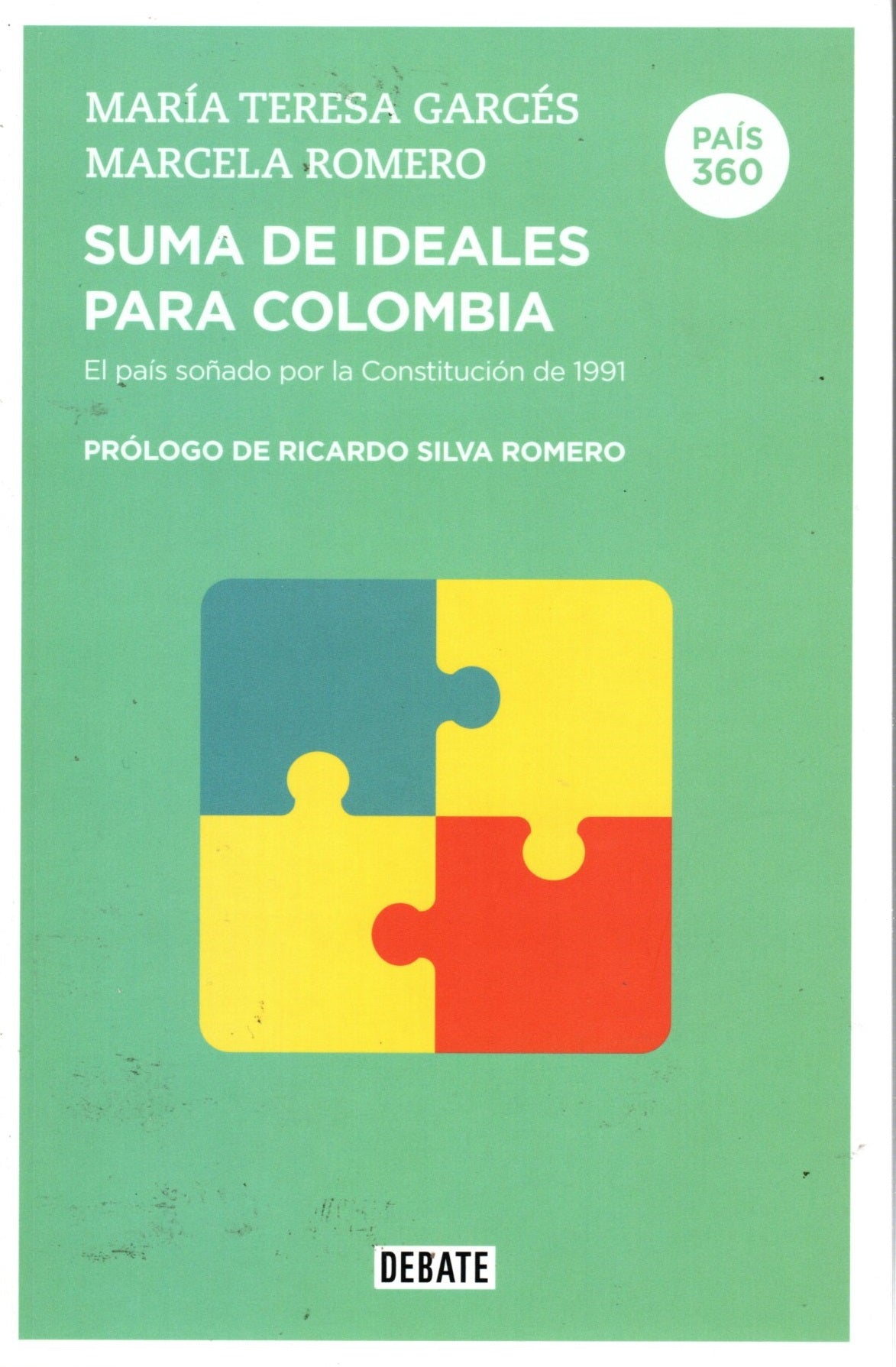 Libro María Teresa Garcés /Marcela Romero - Suma de ideales para Colombia