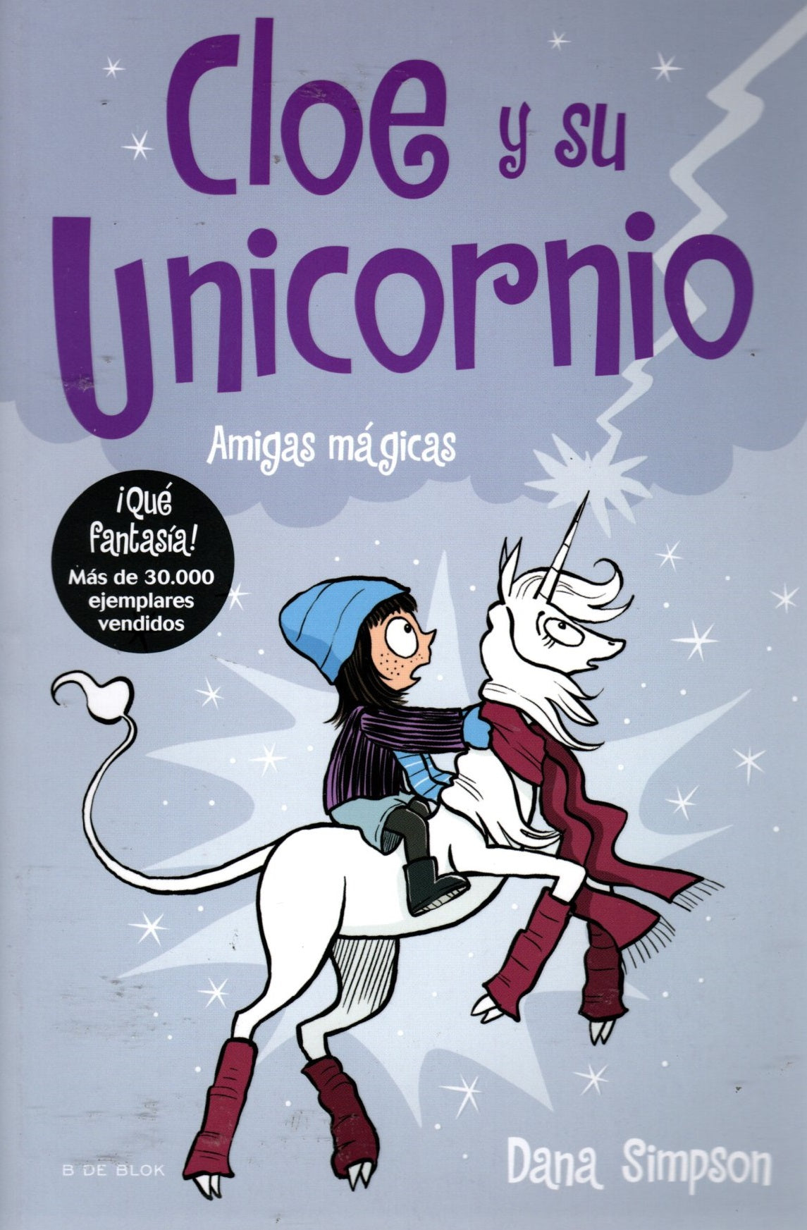 Libro Dana Simpson - Cloe Y Su Unicornio (Amigas Mágicas)