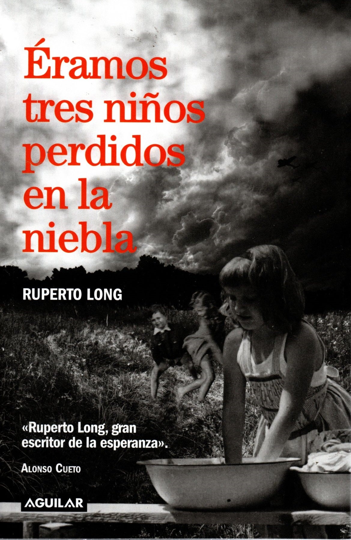Libro Ruperto Long - Éramos Tres Niños Perdidos En La Niebla