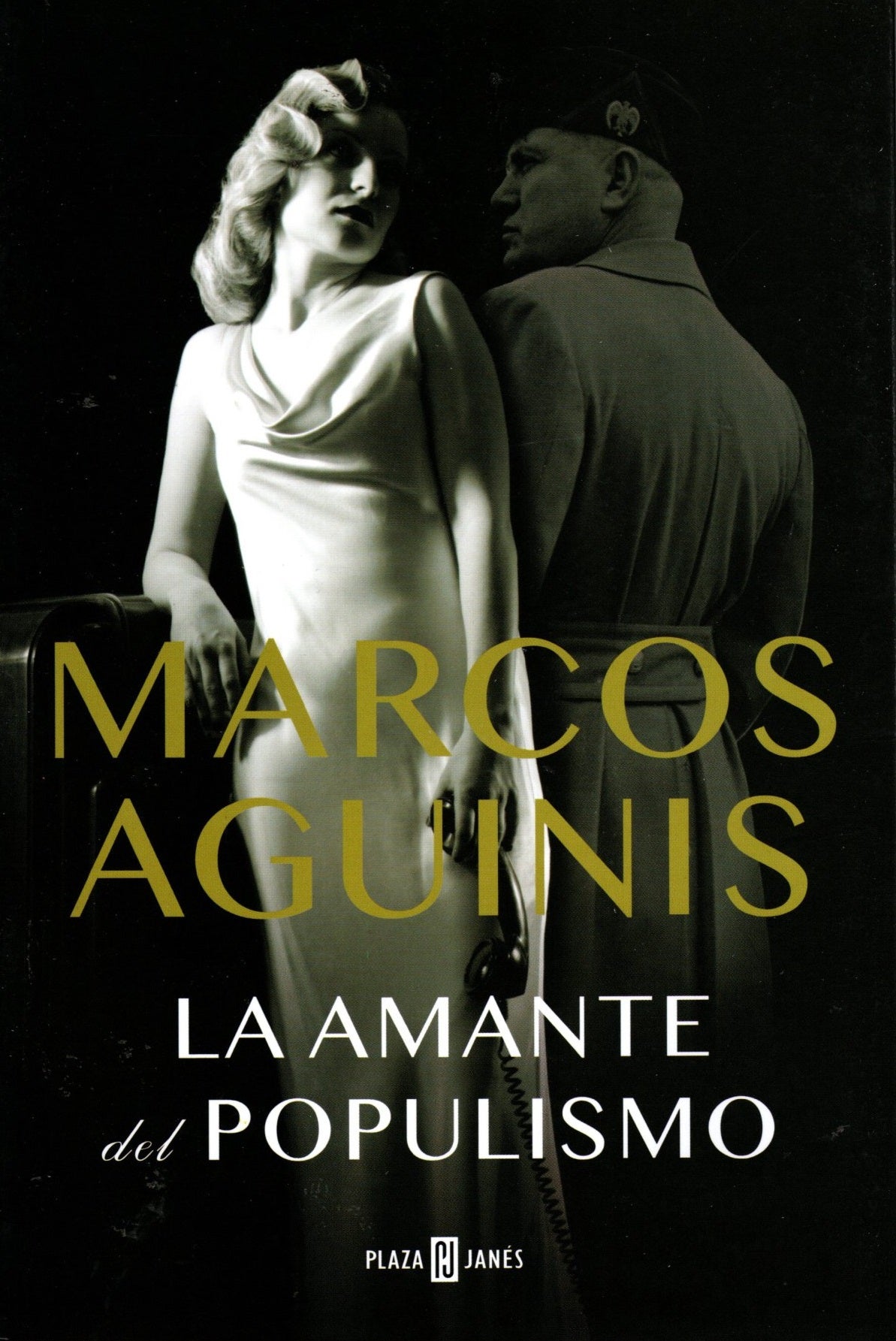 Libro Marcos Aguinis - La amante del populismo