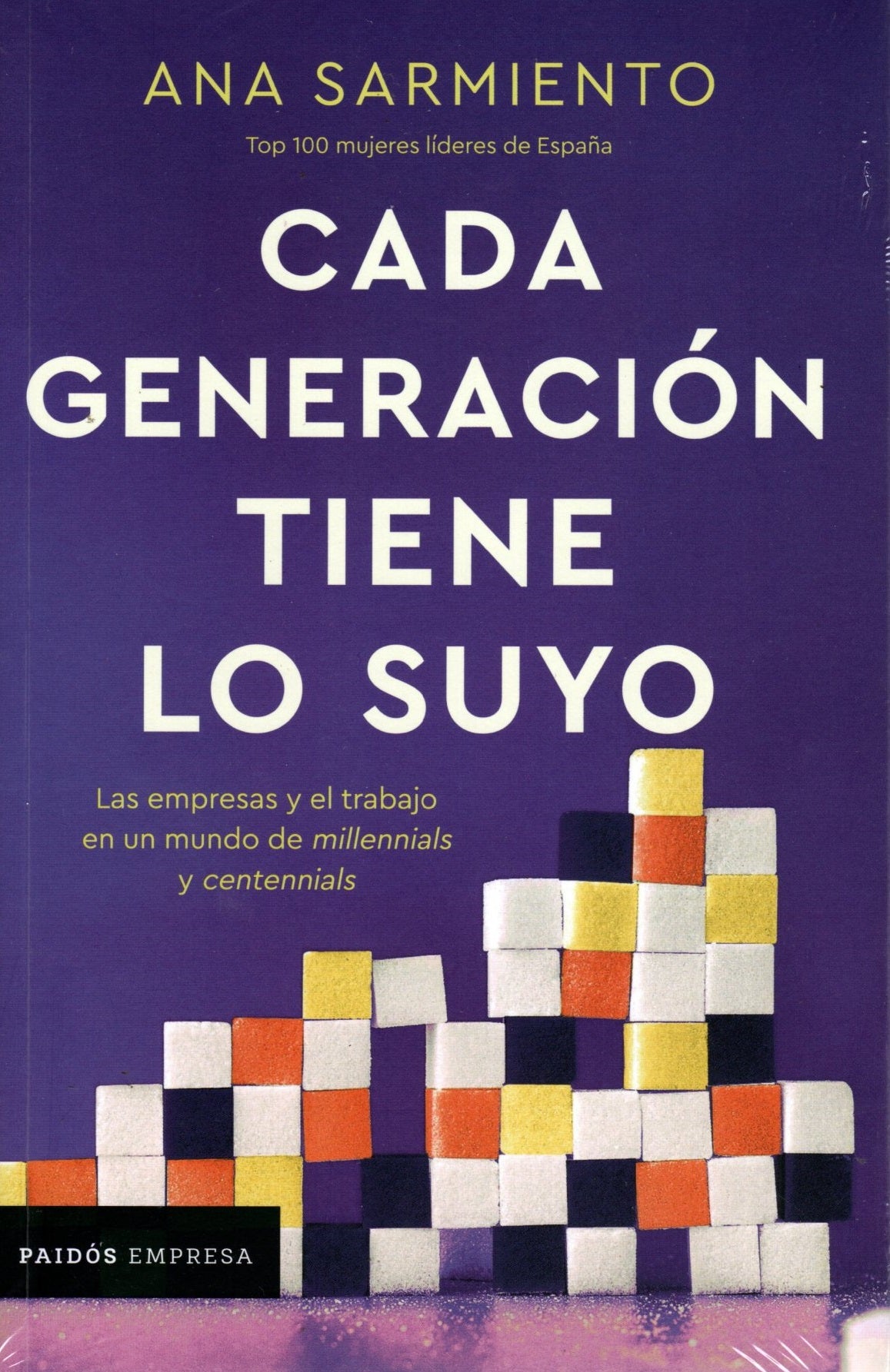Libro Ana Sarmiento - Cada Generación Tiene Lo Suyo