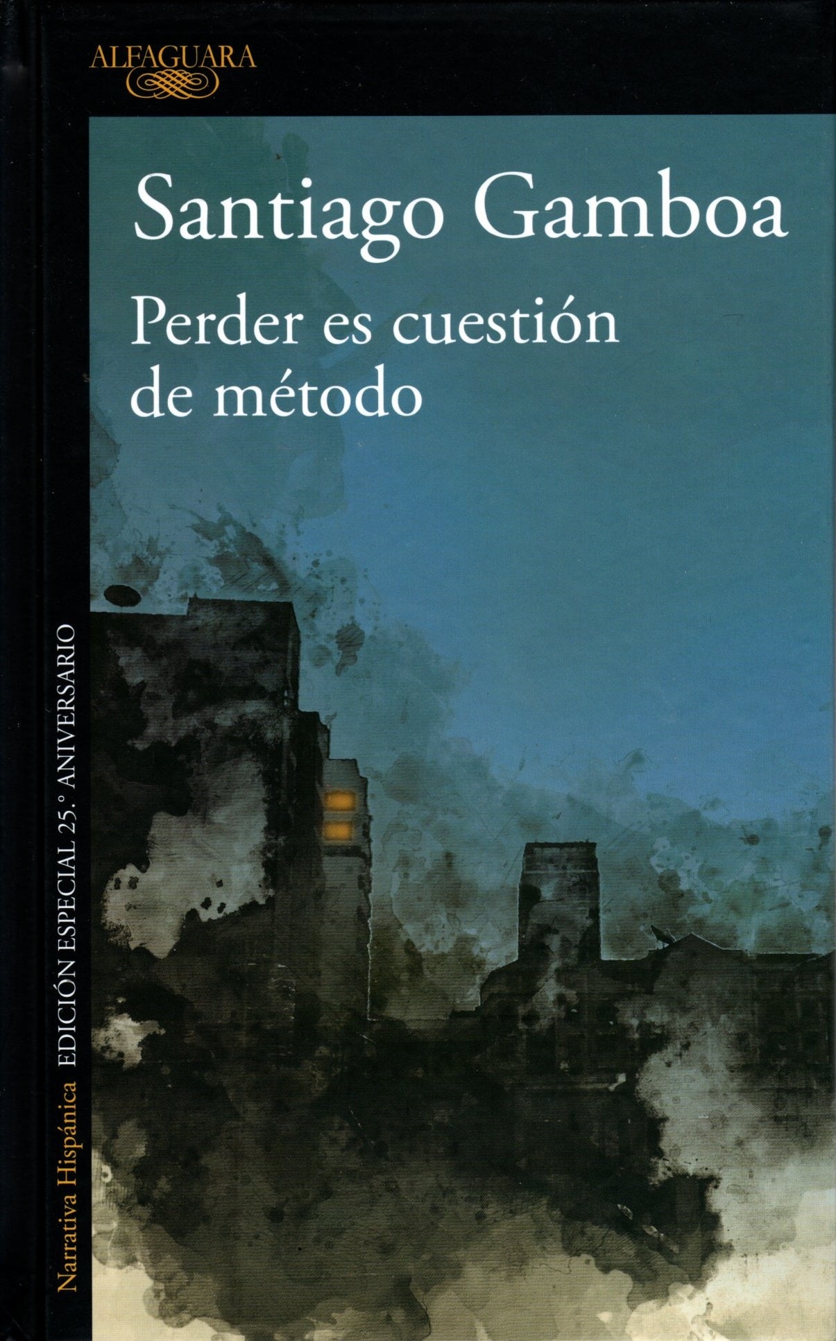 Libro Santiago Gamboa - Perder Es Cuestión De Método