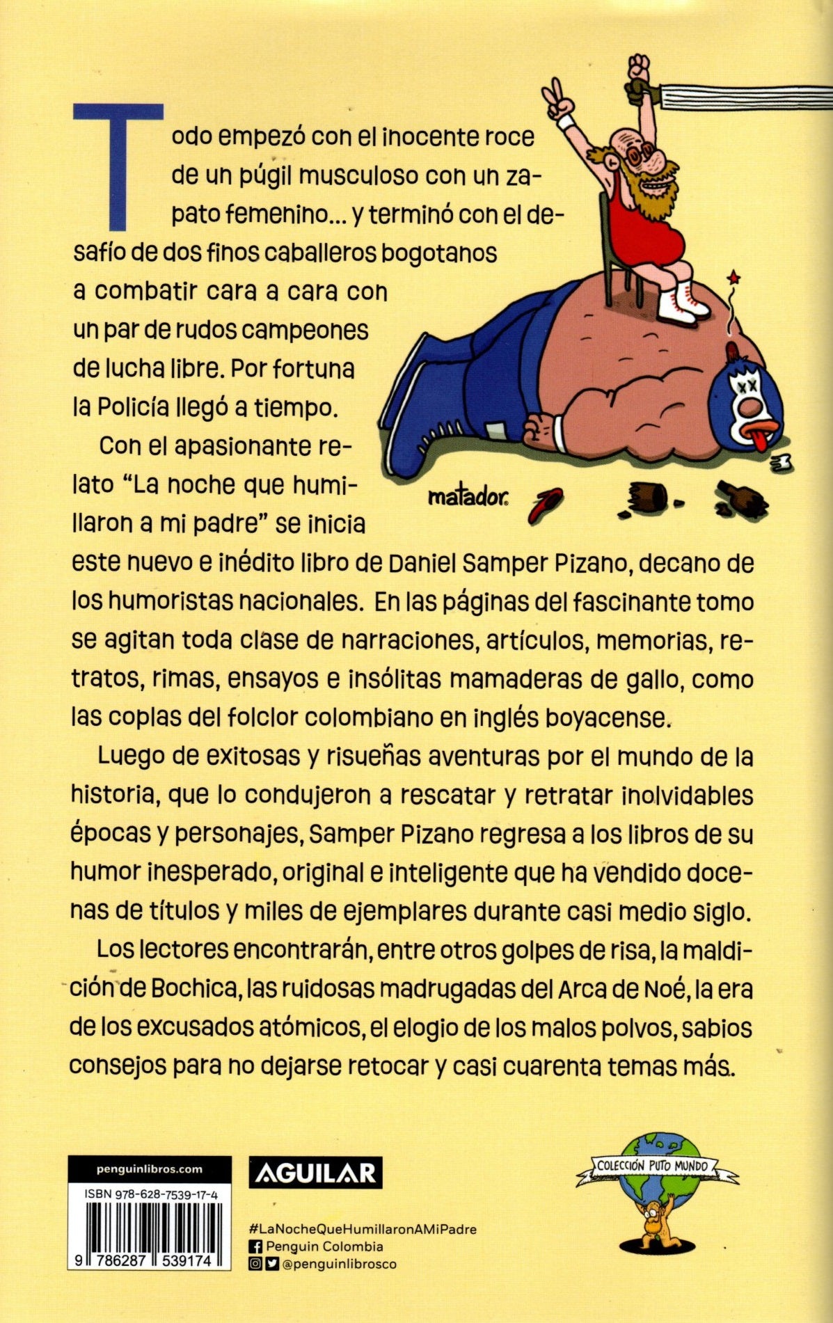 Libro Daniel Samper Pizano -  La Noche Que Humillaron A Mi Padre