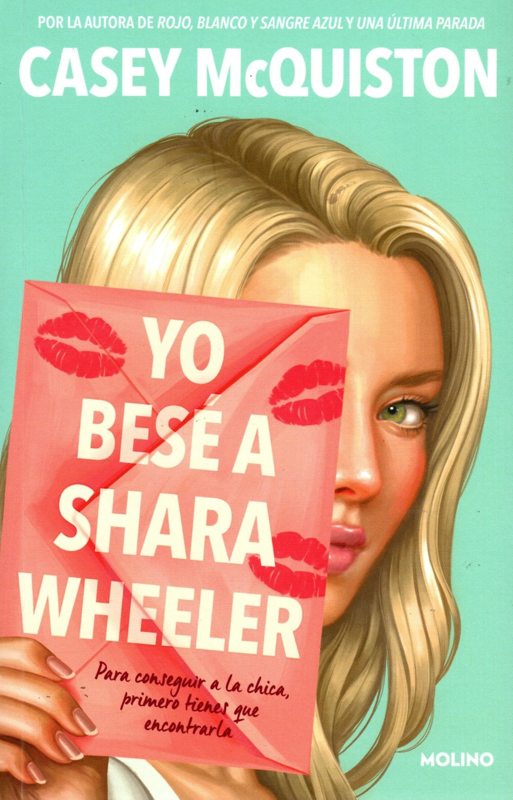 Libro Casey McQuiston - Yo Besé A Shara Wheeler