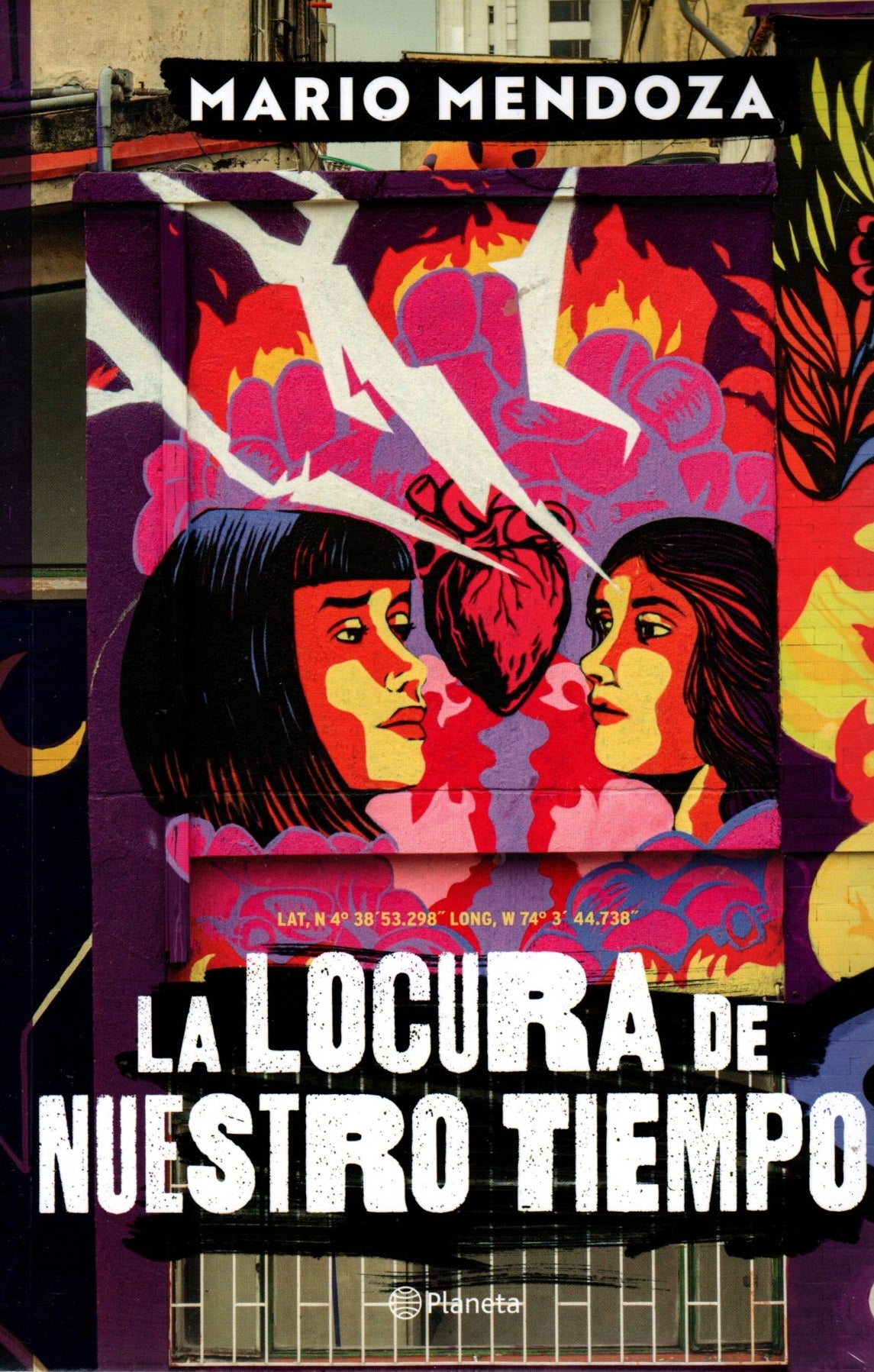 Libro Mario Mendoza - La Locura De Nuestro Tiempo