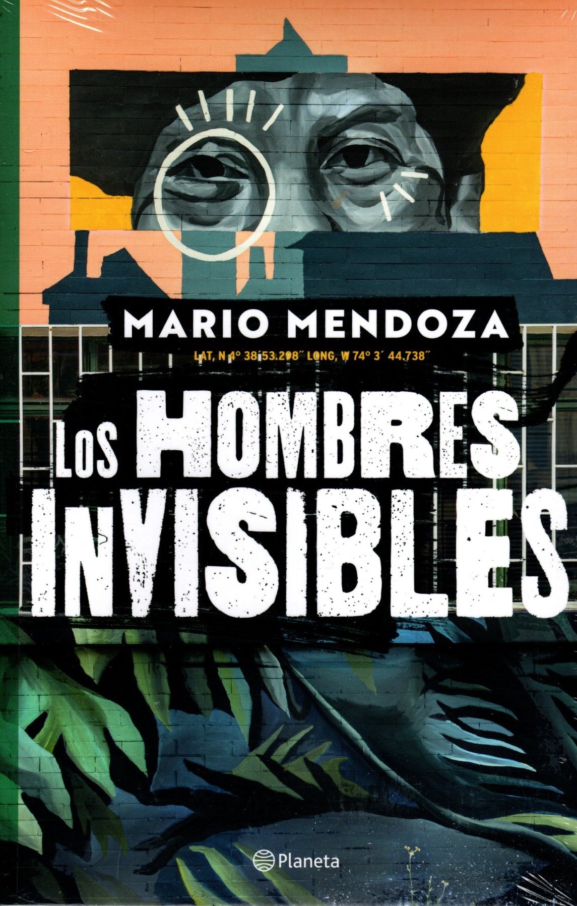 Libro Mario Mendoza - Los hombres invisibles