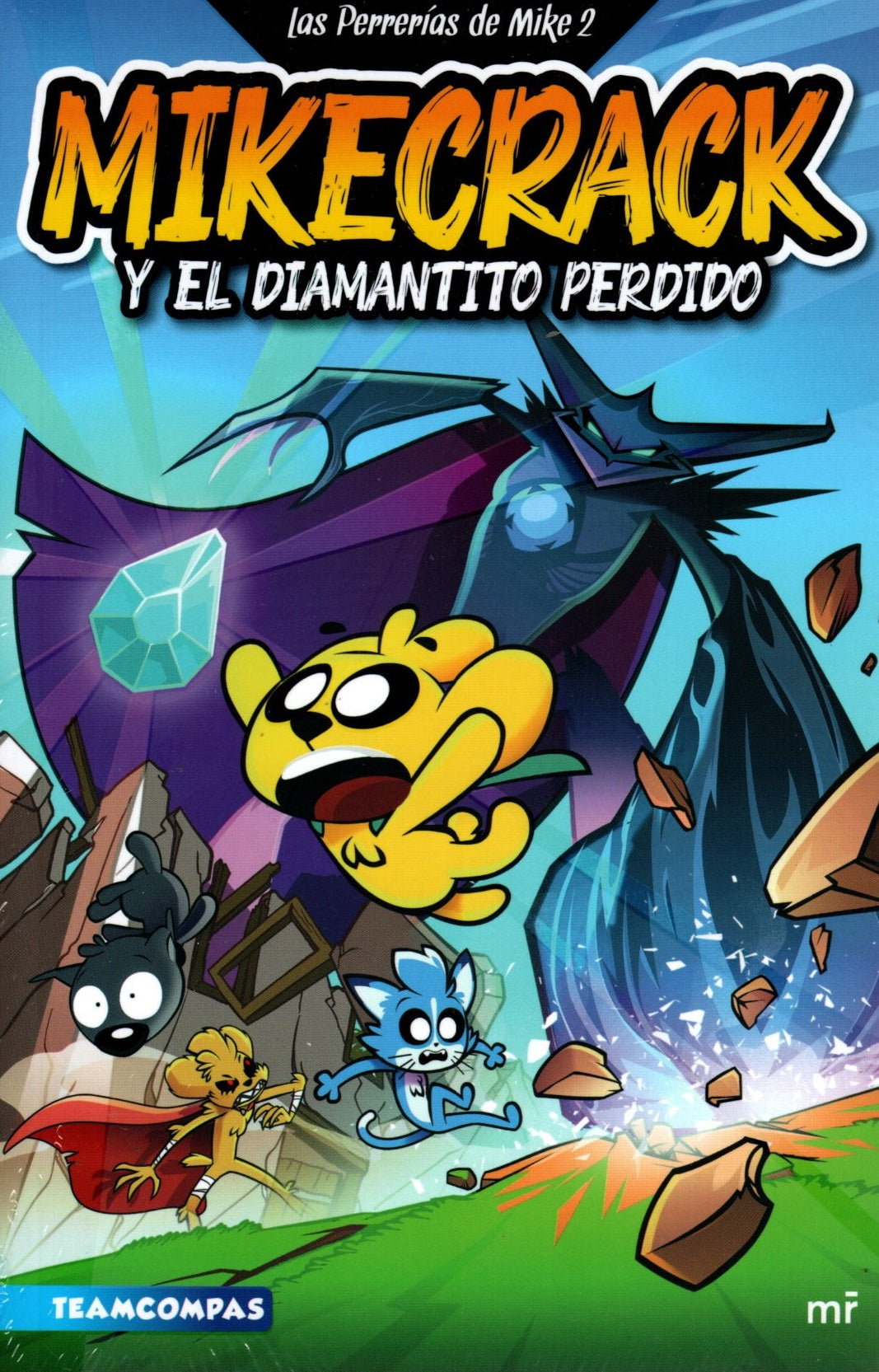 Libro Las Perrerías de Mike 2. Mikecrack y el diamantito perdido