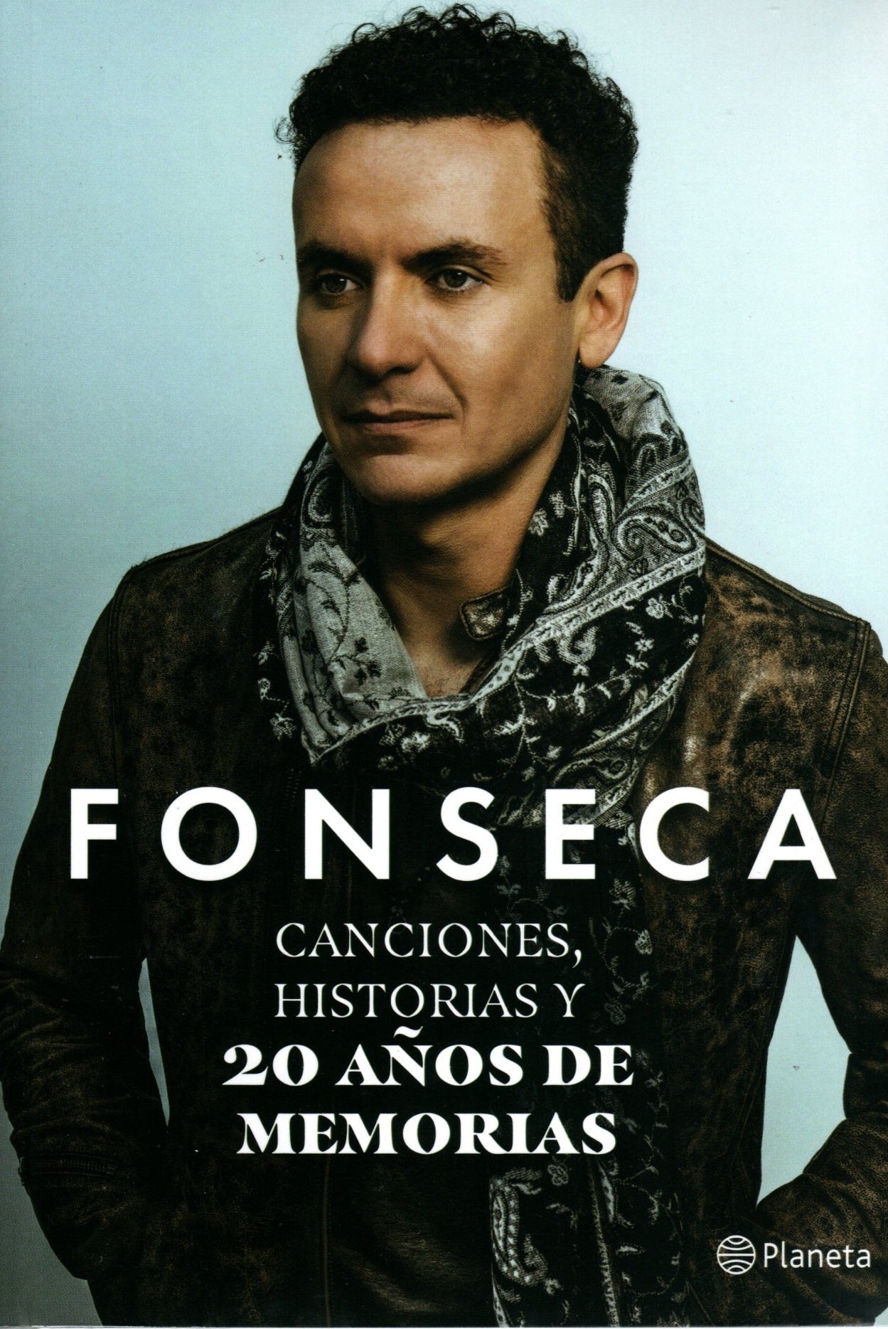 Libro Fonseca - Canciones, Historias Y 20 Años De Memorias